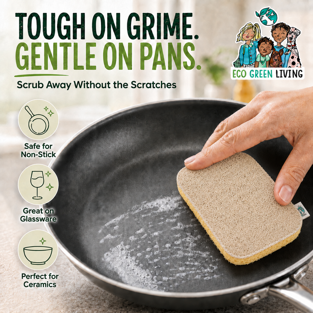 A hand uses a rectangular Eco Green Living scouring sponge to clean a black non-stick frying pan. The image features marketing text 'TOUGH ON GRIME.